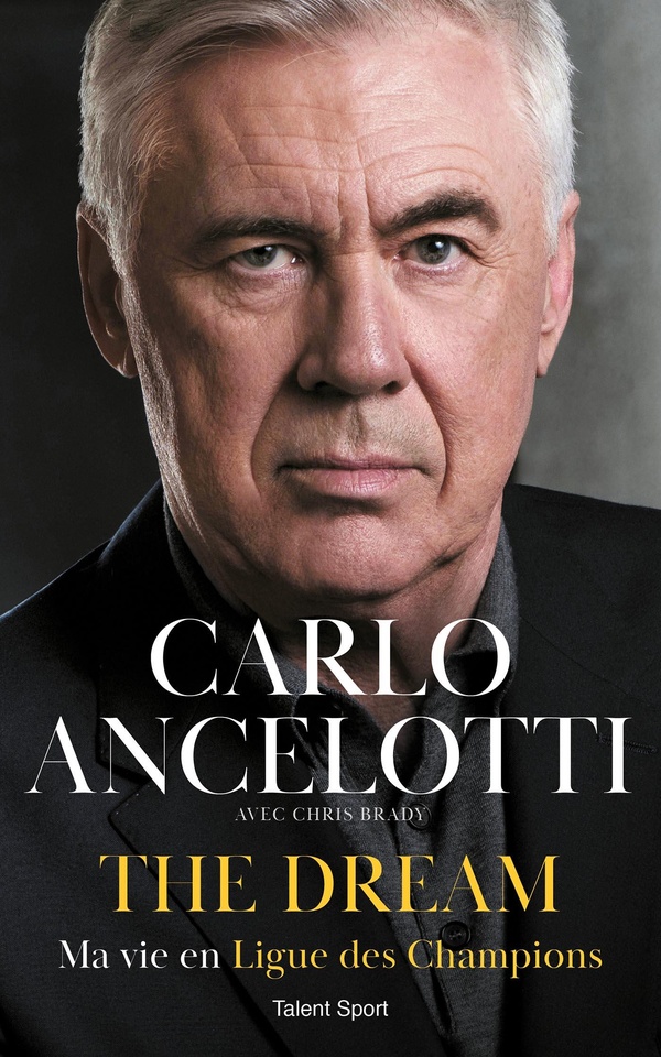 CARLO ANCELOTTI - MA VIE EN LIGUE DES CHAMPIONS