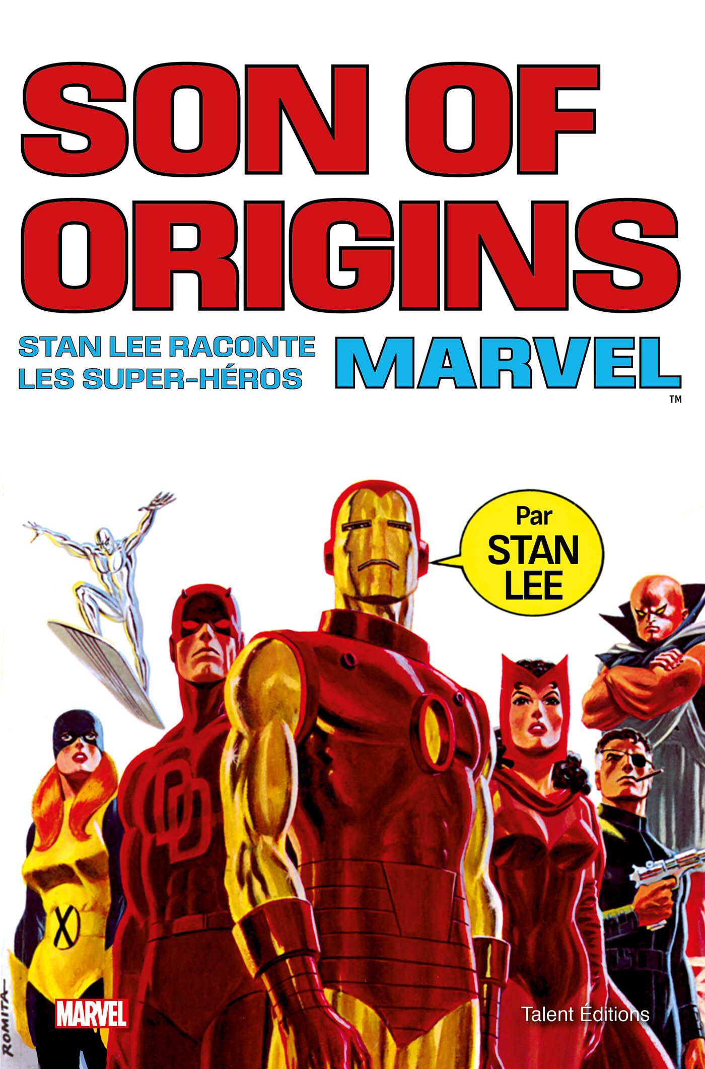 SON OF ORIGINS, STAN LEE RACONTE LES SUPER-HEROS MARVEL