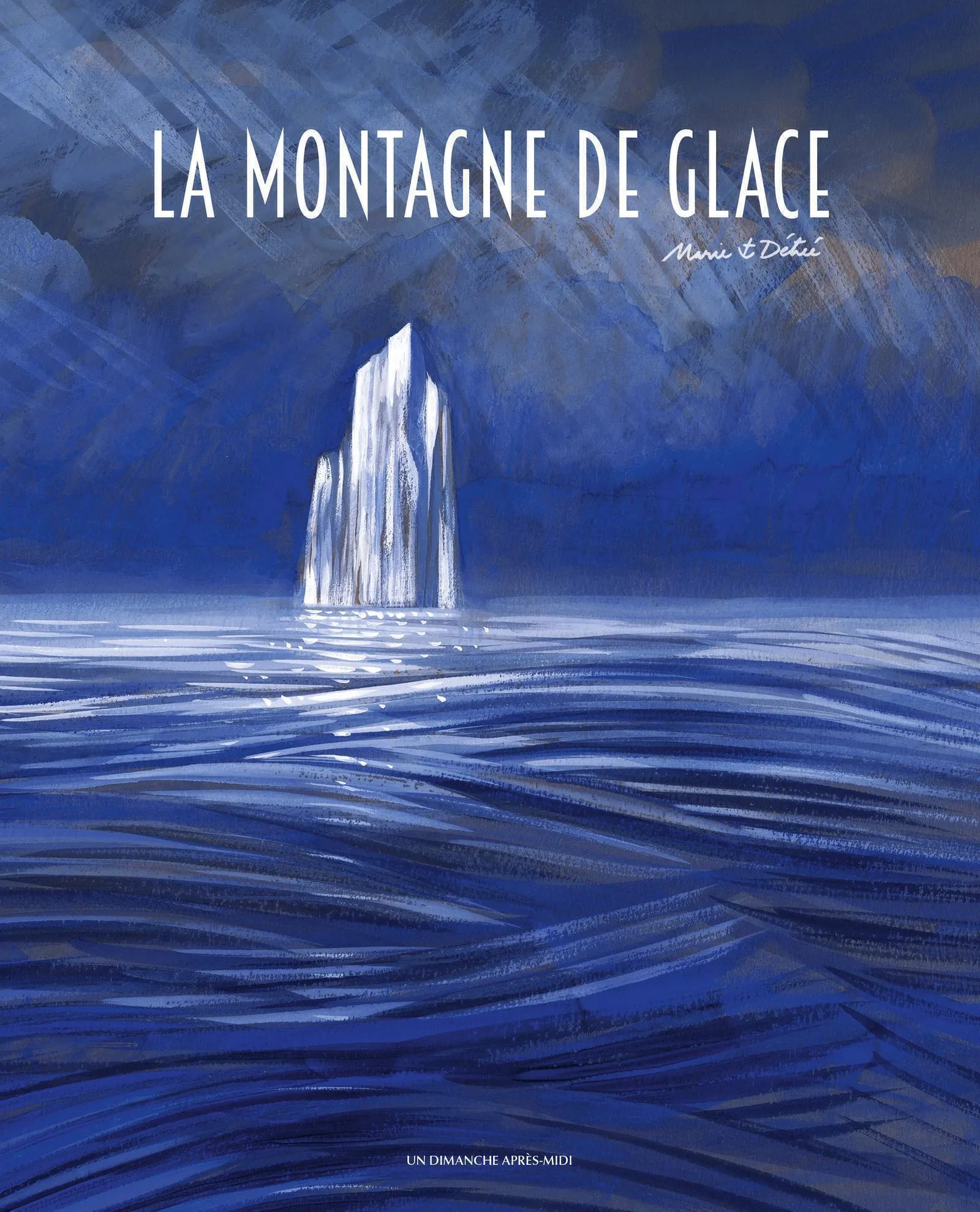 LA MONTAGNE DE GLACE