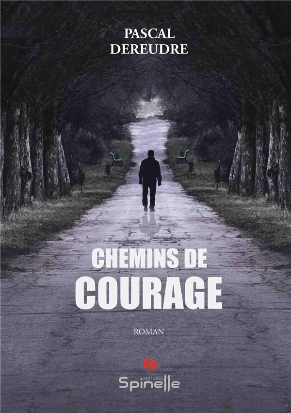 CHEMINS DE COURAGE