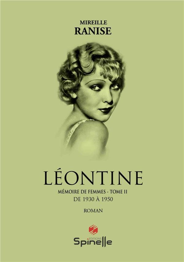 LEONTINE - MEMOIRE DE FEMMES : TOME II