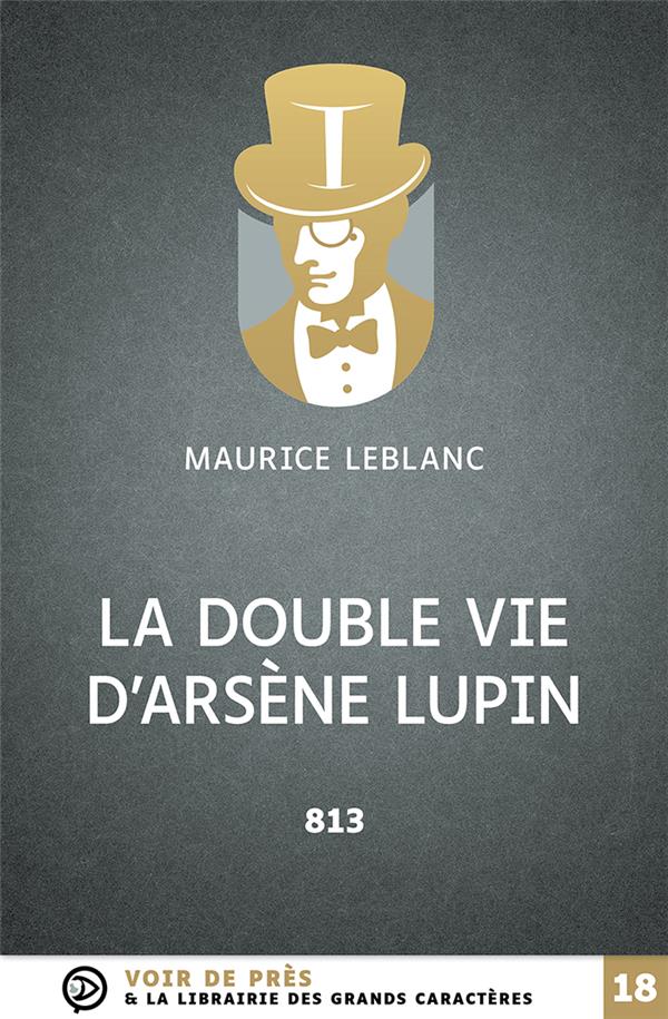 LA DOUBLE VIE D ARSENE LUPIN - 813