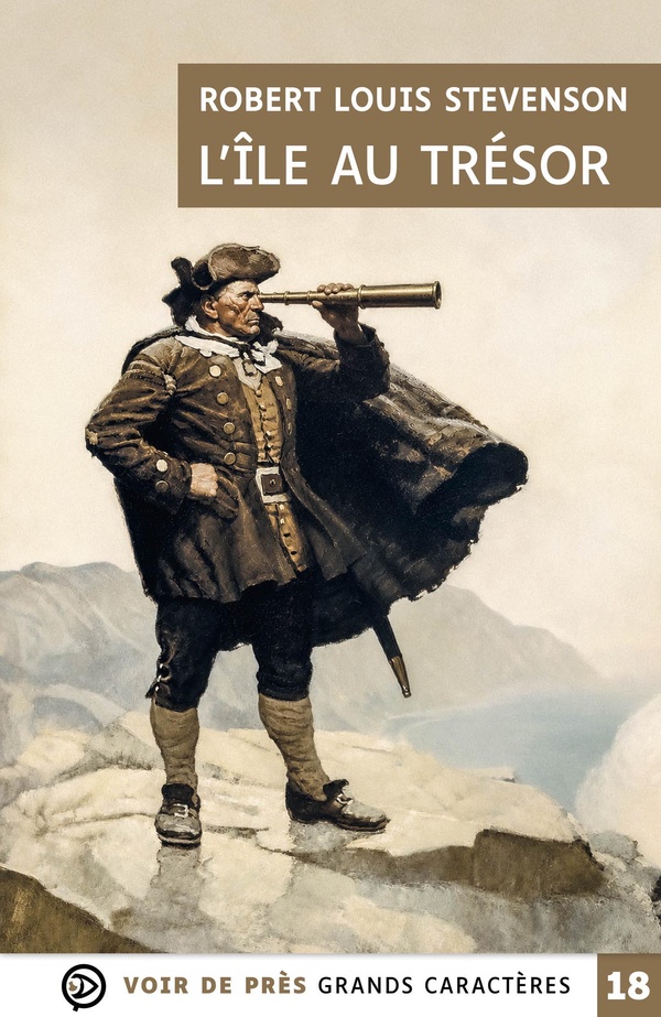 L'ILE AU TRESOR - GRANDS CARACTERES, EDITION ACCESSIBLE POUR LES MALVOYANTS