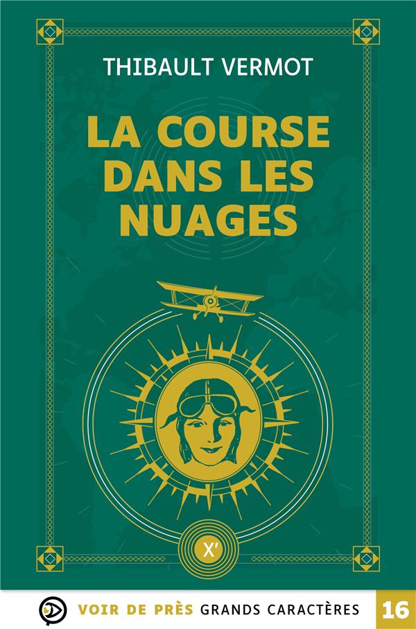LA COURSE DANS LES NUAGES - GRANDS CARACTERES, EDITION ACCESSIBLE POUR LES MALVOYANTS