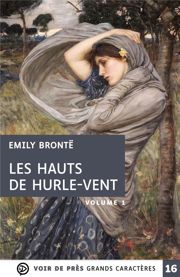 LES HAUTS DE HURLE-VENT (2 VOLUMES) - GRANDS CARACTERES, EDITION ACCESSIBLE POUR LES MALVOYANTS
