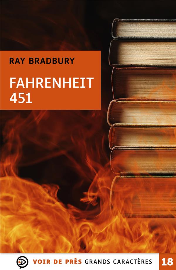 FAHRENHEIT 451 - GRANDS CARACTERES, EDITION ACCESSIBLE POUR LES MALVOYANTS