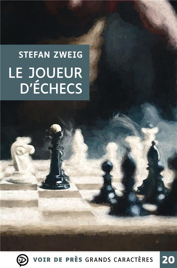 LE JOUEUR D'ECHECS - GRANDS CARACTERES, EDITION ACCESSIBLE POUR LES MALVOYANTS