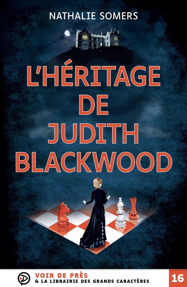 L'HERITAGE DE JUDITH BLACKWOOD - GRANDS CARACTERES, EDITION ACCESSIBLE POUR LES MALVOYANTS
