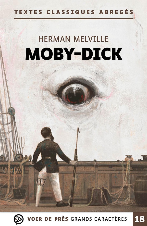 MOBY-DICK - GRANDS CARACTERES, EDITION ACCESSIBLE POUR LES MALVOYANTS