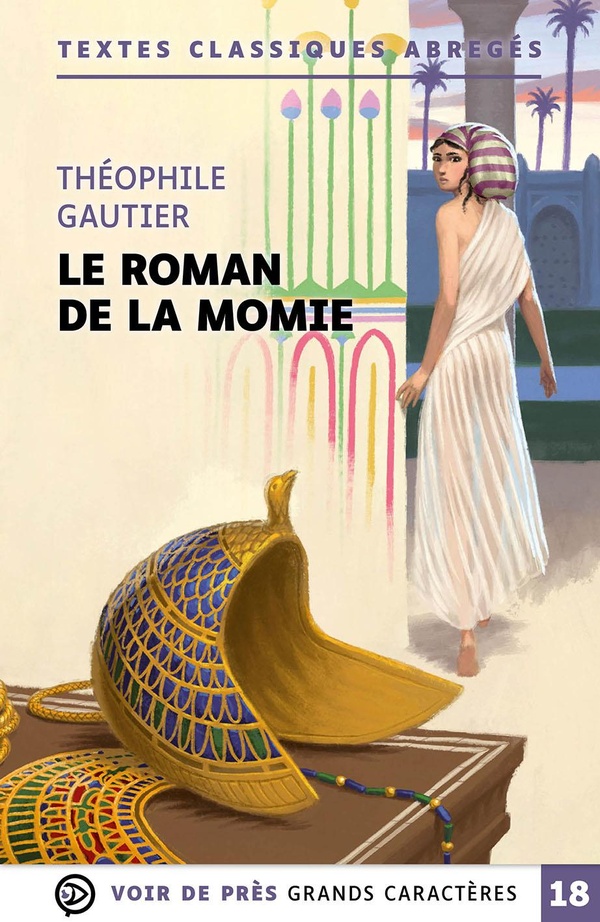 LE ROMAN DE LA MOMIE - GRANDS CARACTERES, EDITION ACCESSIBLE POUR LES MALVOYANTS