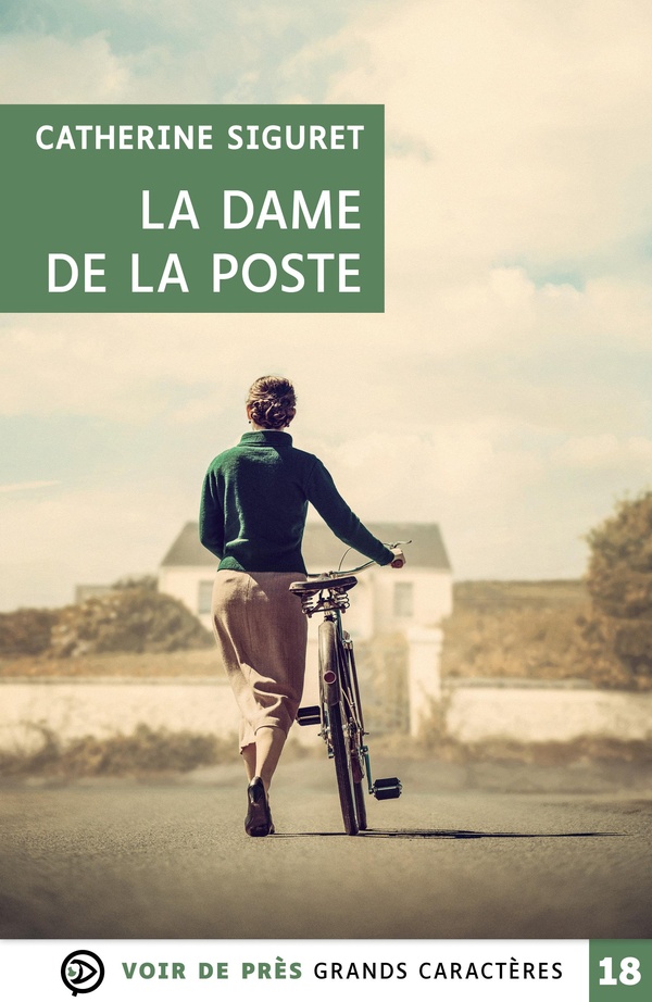LA DAME DE LA POSTE - GRANDS CARACTERES, EDITION ACCESSIBLE POUR LES MALVOYANTS