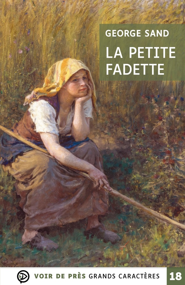 LA PETITE FADETTE - GRANDS CARACTERES, EDITION ACCESSIBLE POUR LES MALVOYANTS