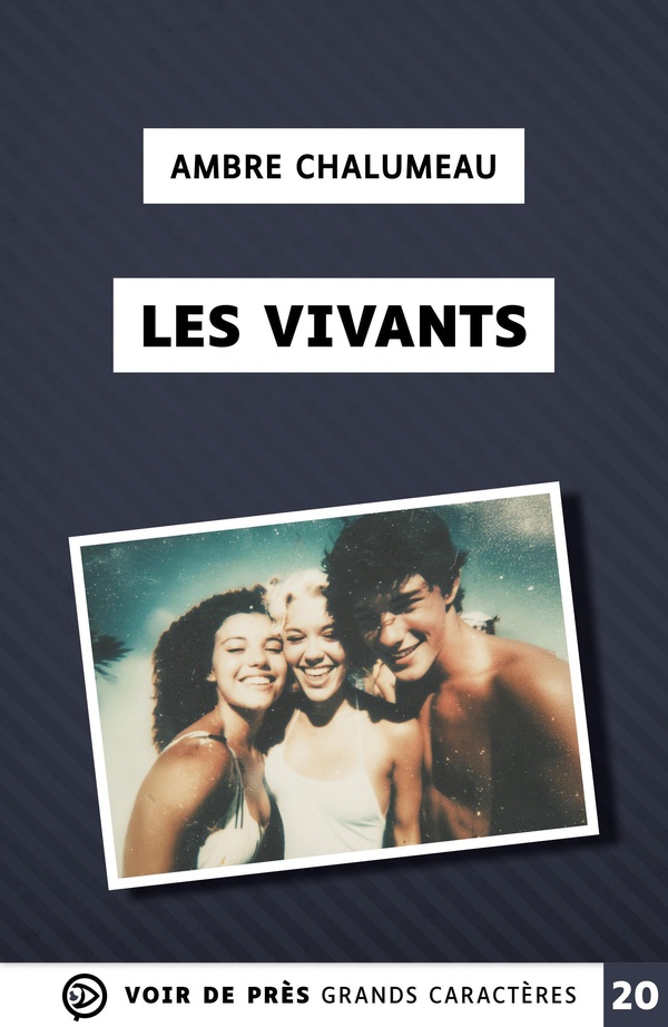 LES VIVANTS - GRANDS CARACTERES, EDITION ACCESSIBLE POUR LES MALVOYANTS