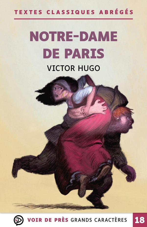 NOTRE-DAME DE PARIS - GRANDS CARACTERES, EDITION ACCESSIBLE POUR LES MALVOYANTS