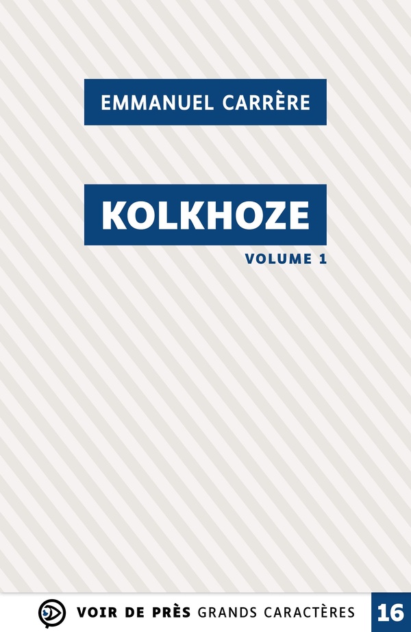 KOLKHOZE (2 VOLUMES) - GRANDS CARACTERES, EDITION ACCESSIBLE POUR LES MALVOYANTS