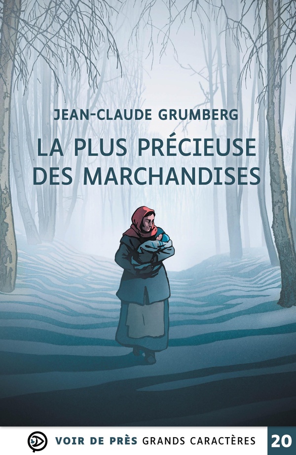 LA PLUS PRECIEUSE DES MARCHANDISES - GRANDS CARACTERES, EDITION ACCESSIBLE POUR LES MALVOYANTS