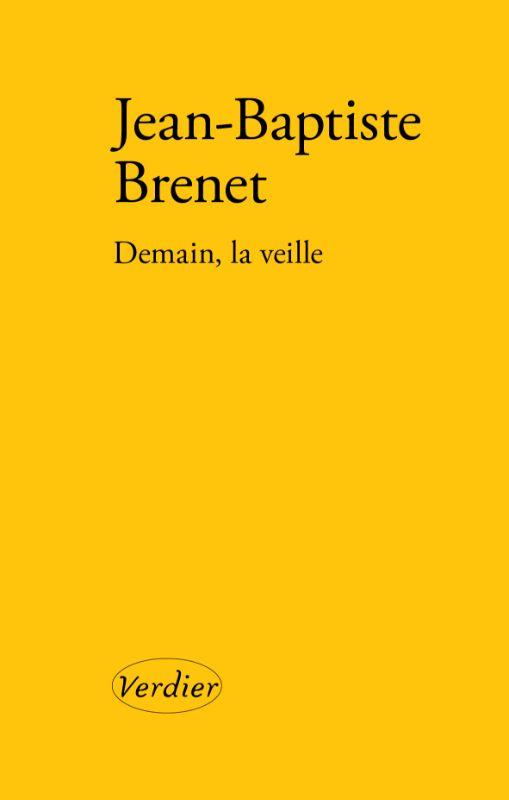 DEMAIN, LA VEILLE