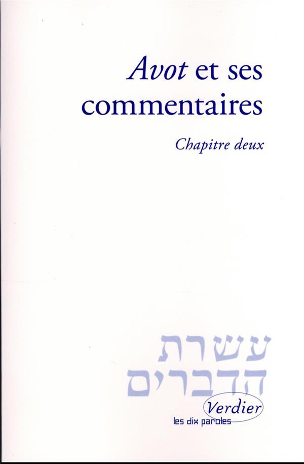 AVOT ET SES COMMENTAIRES, CHAPITRE DEUX - VOL02