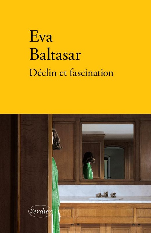 DECLIN ET FASCINATION