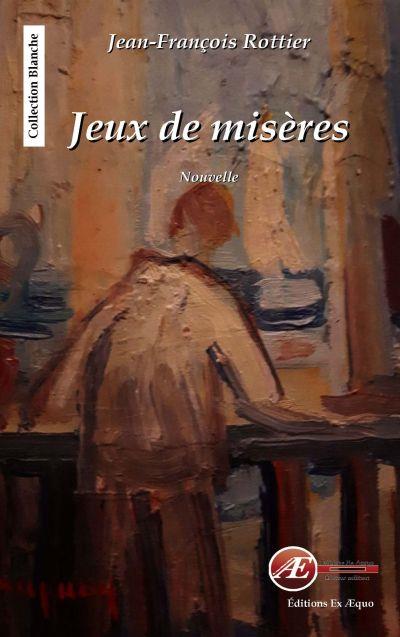 JEUX DE MISERES - NOUVELLE