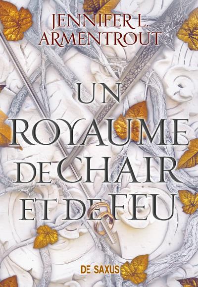 UN ROYAUME DE CHAIR ET DE FEU T02 (BROCHE) - VOL02