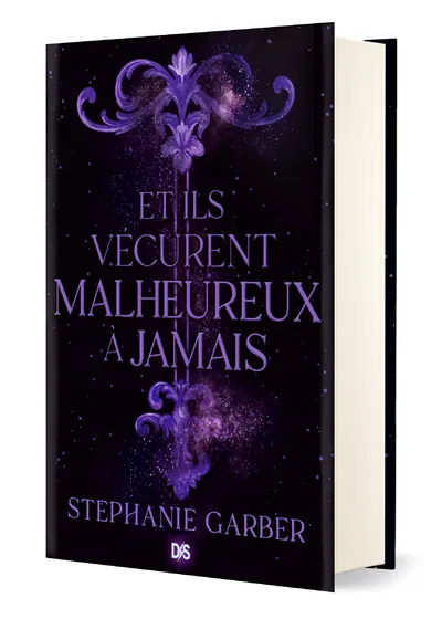 ET ILS VECURENT MALHEUREUX A JAMAIS (RELIE COLLECTOR) - TOME 02