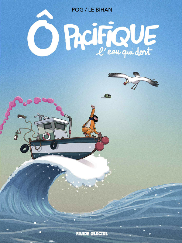O PACIFIQUE - TOME 01 - L'EAU QUI DORT