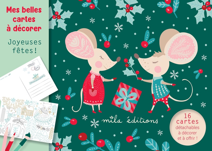 MES BELLES CARTES A DECORER - JOYEUSES FETES !