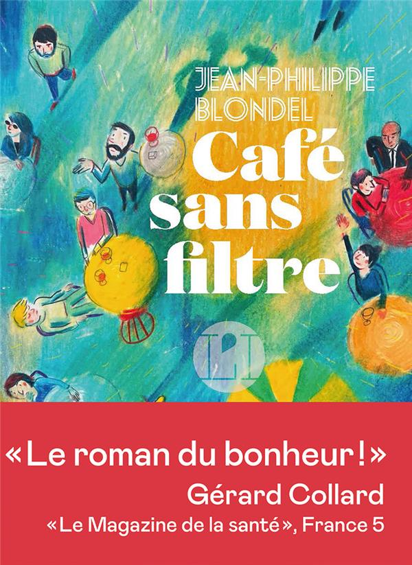 CAFE SANS FILTRE