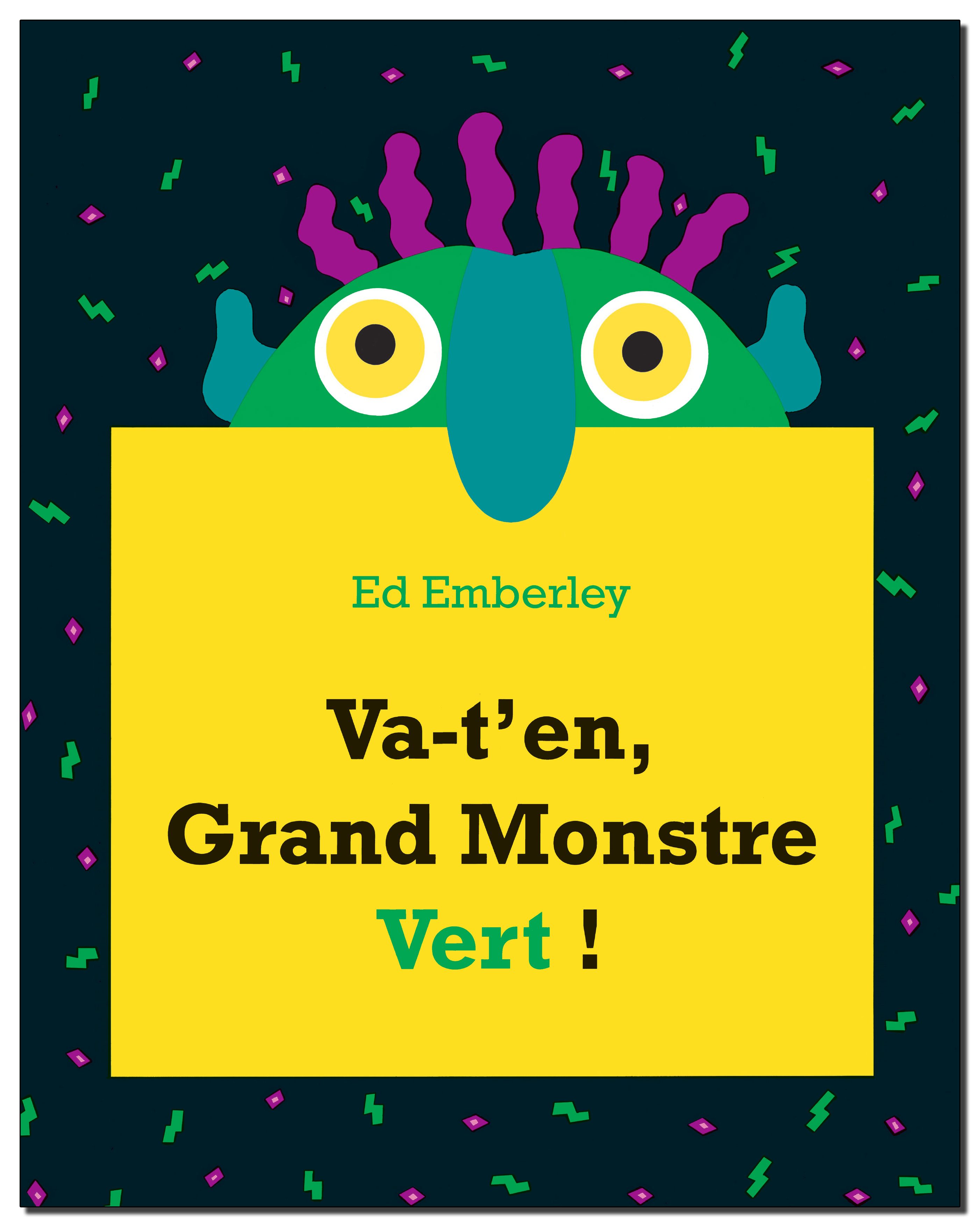 VA-T'EN GRAND MONSTRE VERT !