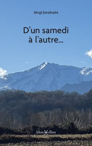 D'UN SAMEDI A L'AUTRE