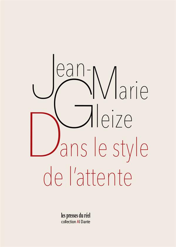 DANS LE STYLE DE L'ATTENTE