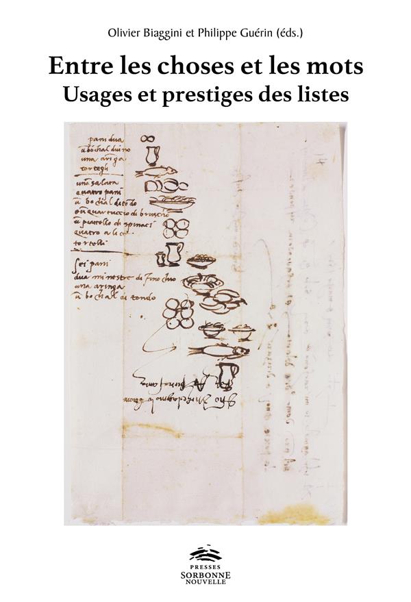 ENTRE LES CHOSES ET LES MOTS : USAGES ET PRESTIGES DES LISTES. (ESPAC