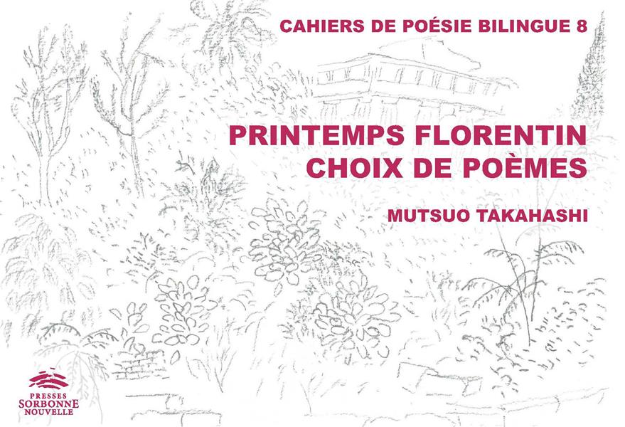 PRINTEMPS FLORENTIN. CHOIX DE POEMES