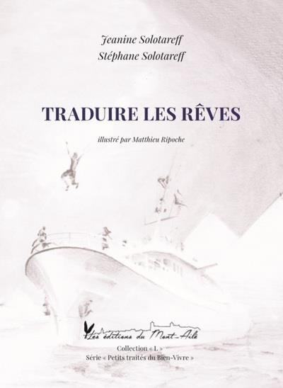 TRADUIRE LES REVES