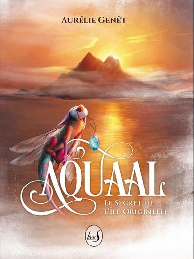 AQUAAL, LE SECRET DE L'ILE ORIGINELLE