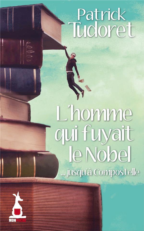 L'HOMME QUI FUYAIT LE NOBEL.... JUSQU'A COMPOSTELLE