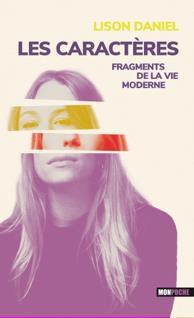 LES CARACTERES. FRAGMENTS DE LA VIE MODERNE - FRAGMENTS DE LA VIE MODERNE