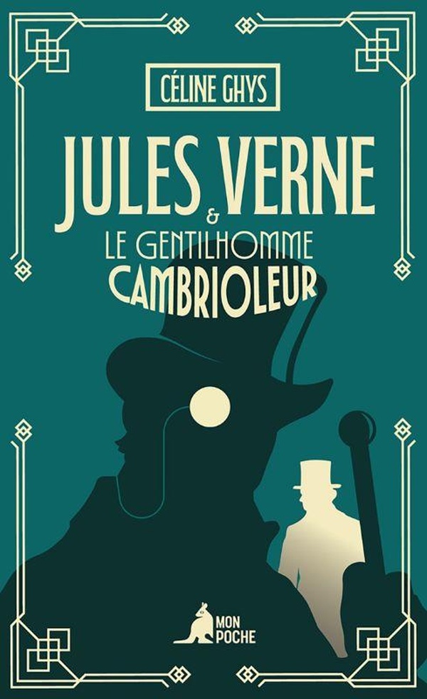 JULES VERNE & LE GENTILHOMME CAMBRIOLEUR
