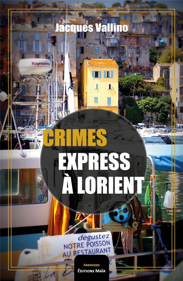CRIMES EXPRESS A LORIENT