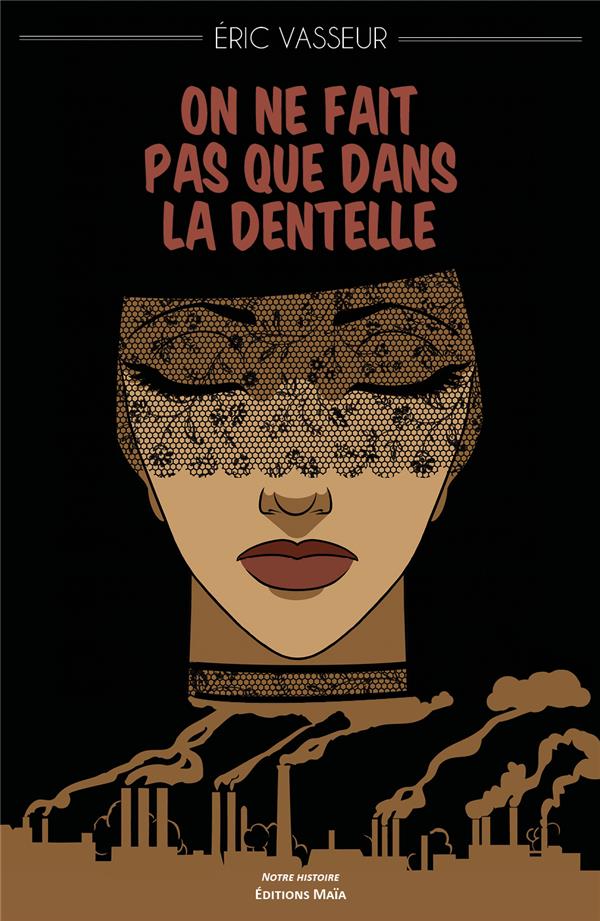 ON NE FAIT PAS QUE DANS LA DENTELLE