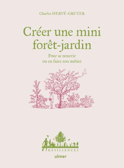 CREER UNE MINI FORET-JARDIN