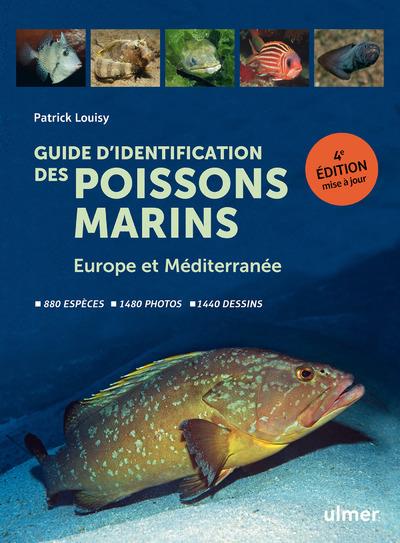 GUIDE D'IDENTIFICATION DES POISSONS MARINS - EUROPE ET MEDITERRANEE