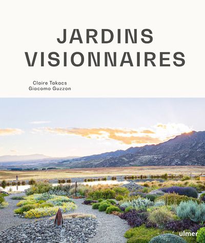 JARDINS VISIONNAIRES