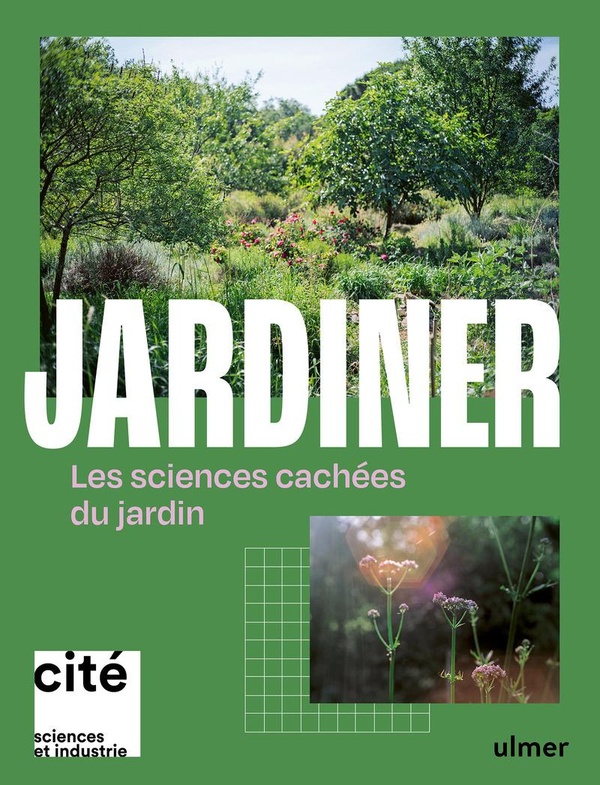 JARDINER - LES SCIENCES CACHEES AU JARDIN