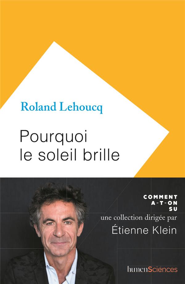POURQUOI LE SOLEIL BRILLE