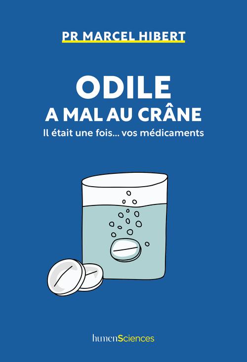 ODILE A MAL AU CRANE - IL ETAIT UNE FOIS... VOS MEDICAMENTS