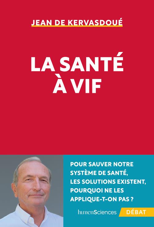 LA SANTE A VIF