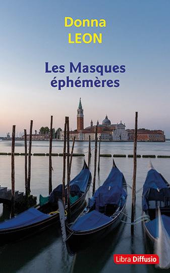 LES MASQUES EPHEMERES