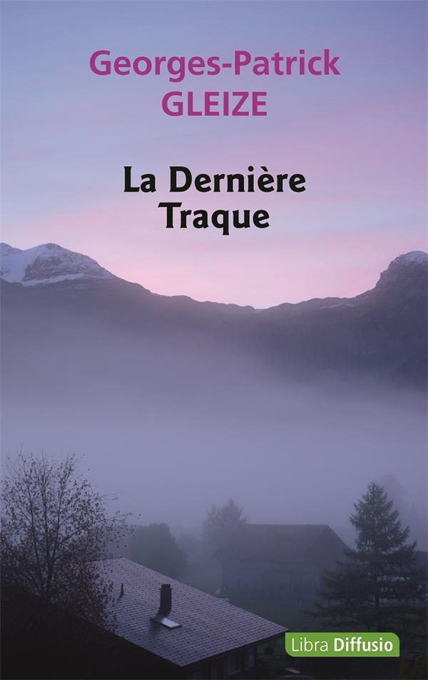 LA DERNIERE TRAQUE
